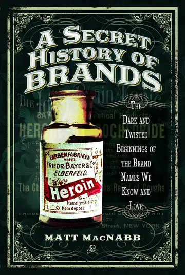 Cover of Secret History of Brands