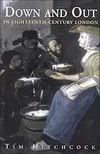 Cover of Down and Out in Eighteenth-Century London