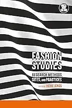 Cover of Fashion Studies Research Methods, Sites, and Practices