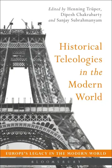 Cover of Historical Teleologies in the Modern World