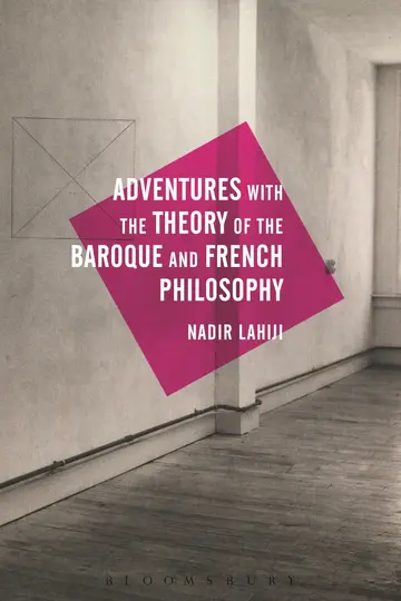 Cover of Adventures with the Theory of the Baroque and French Philosophy