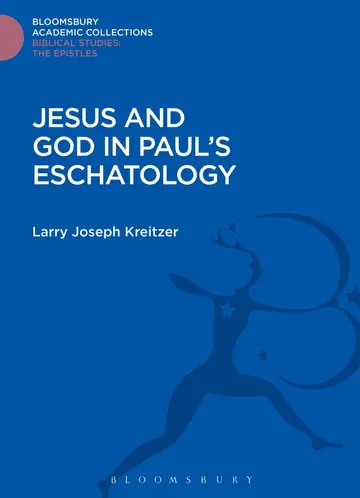 Cover of Jesus and God in Paul's Eschatology