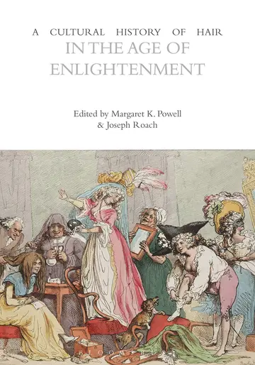 Cover of A Cultural History of Hair in the Age of Enlightenment