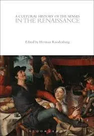 Cover of A Cultural History of the Senses in the Renaissance