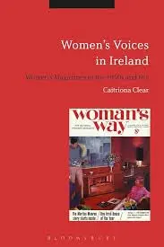 Cover of Women's Voices in Ireland Women's Magazines in the 1950s and 60s