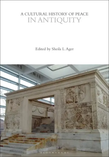 Cover of A Cultural History of Peace in Antiquity