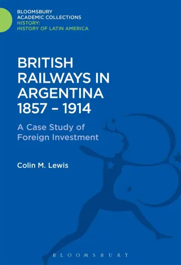 Cover of British Railways in Argentina 1857-1914