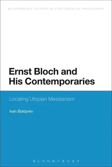 Cover of Ernst Bloch and His Contemporaries