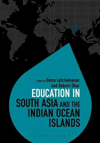 Cover of Education in South Asia and the Indian Ocean Islands