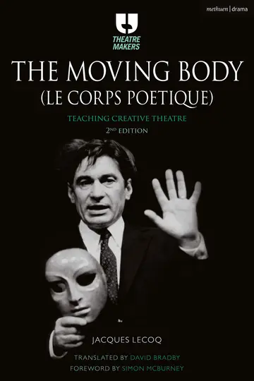 Cover of The Moving Body (Le Corps Poétique)