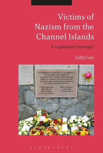 Cover of Victims of Nazi Persecution in the Channel Islands
