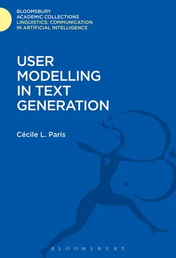 Cover of User Modelling in Text Generation