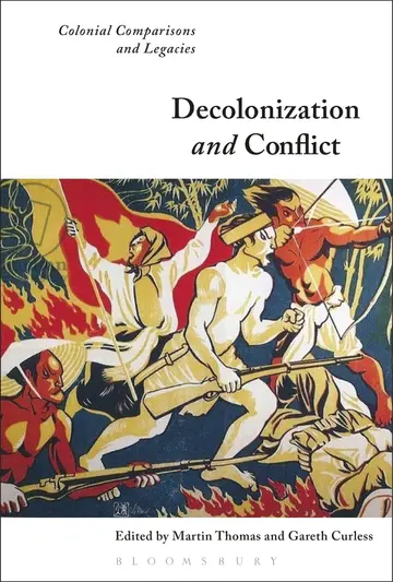 Cover of Decolonization and Conflict
