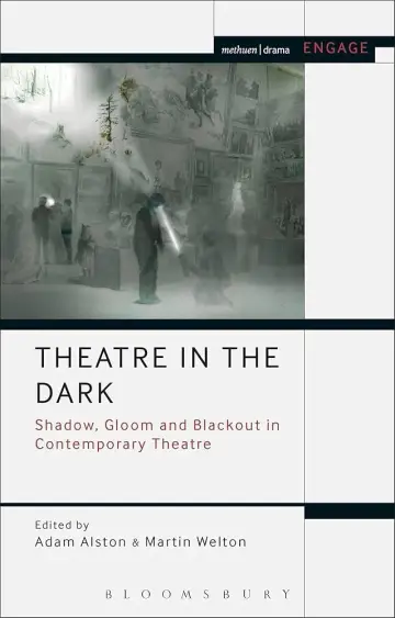 Cover of Methuen Drama Theatre in the Dark