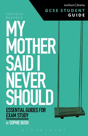 Cover of My Mother Said I Never Should GCSE Student Guide