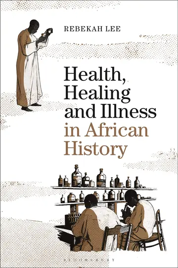 Cover of Health, Healing and Illness in African History