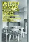 Cover of British Design Tradition and Modernity after 1948