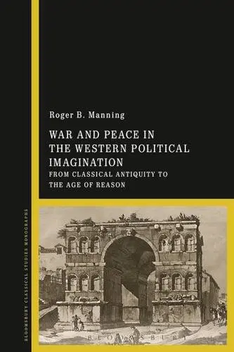Cover of War and Peace in the Western Political Imagination