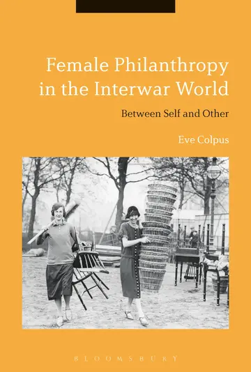 Cover of Female Philanthropy in the Interwar World