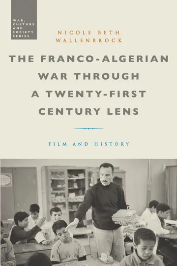 Cover of The Franco-Algerian War through a Twenty-First Century Lens