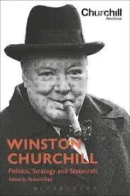 Cover of Winston Churchill Politics, Strategy and Statecraft