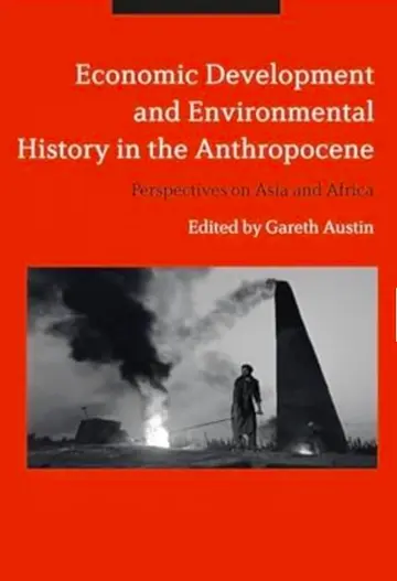 Cover of Economic Development and Environmental History in the Anthropocene