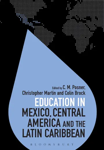 Cover of Education in Mexico, Central America and the Latin Caribbean