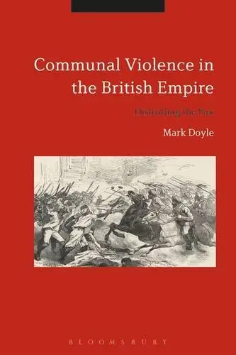 Cover of Communal Violence in the British Empire