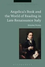 Cover of Angelica's Book and the World of Reading in Late Renaissance Italy