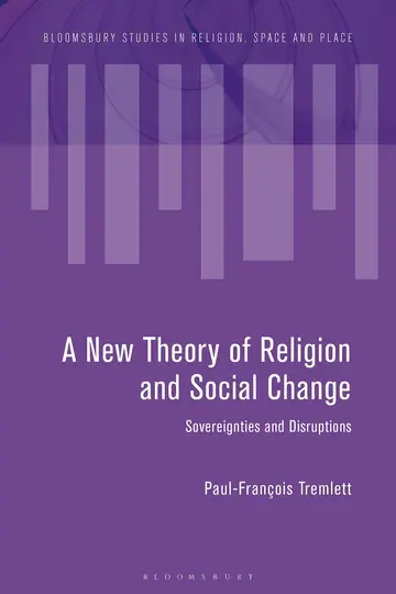Cover of Towards a New Theory of Religion and Social Change