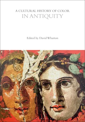 Cover of A Cultural History of Color in Antiquity