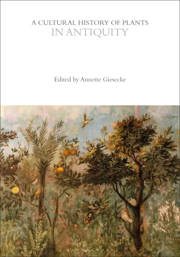 Cover of A Cultural History of Plants in Antiquity