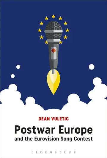 Cover of Postwar Europe and the Eurovision Song Contest