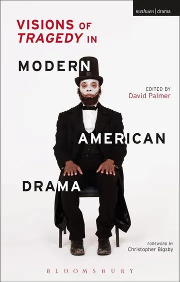 Cover of Visions of Tragedy in Modern American Drama