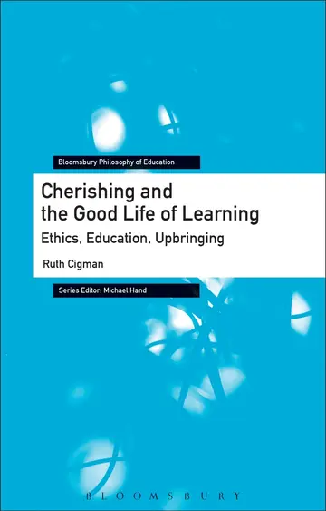 Cover of Cherishing and the Good Life of Learning