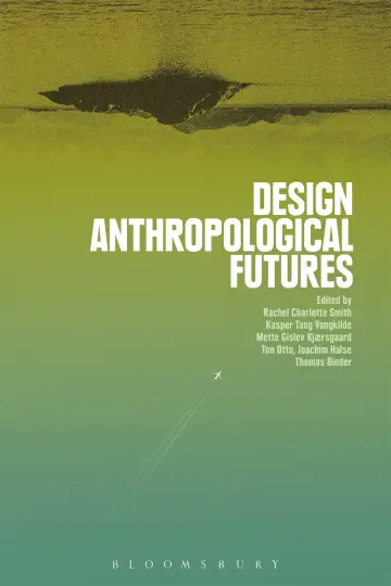 Cover of Design Anthropological Futures