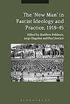 Cover of The "New Man" in Radical Right Ideology and Practice, 1919-45