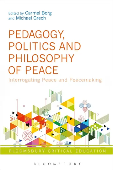 Cover of Pedagogy, Politics and Philosophy of Peace