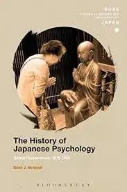 Cover of The History of Japanese Psychology Global Perspectives, 1875-1950