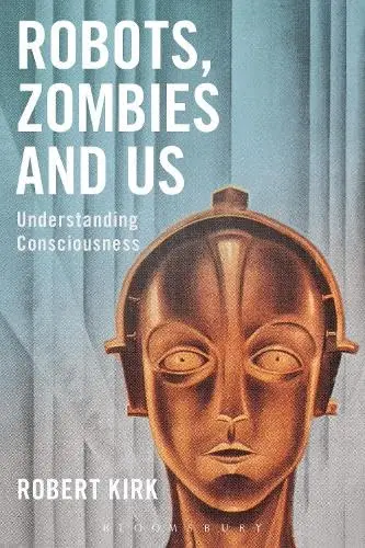 Cover of Robots, Zombies and Us