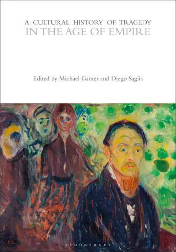Cover of A Cultural History of Tragedy in the Age of Empire