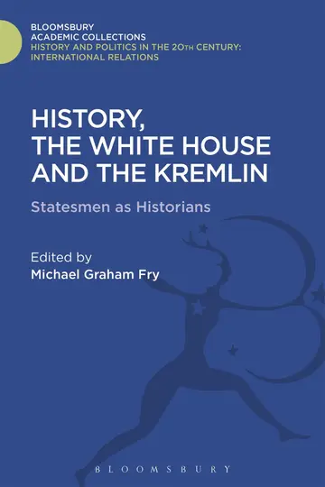 Cover of History, the White House and the Kremlin
