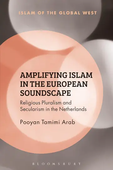 Cover of Amplifying Islam in the European Soundscape