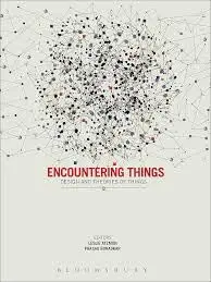 Cover of Encountering Things Design and Theories of Things