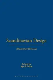 Cover of Scandinavian Design Alternative Histories