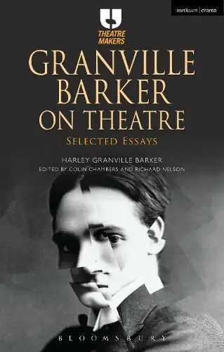Cover of Granville Barker on Theatre