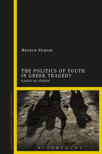 Cover of The Politics of Youth in Greek Tragedy
