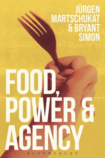 Cover of Food, Power, and Agency