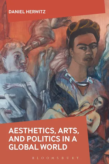 Cover of Aesthetics, Arts, and Politics in a Global World