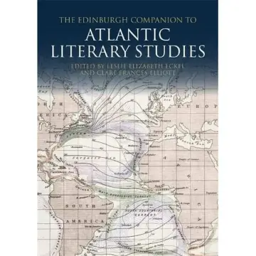 Cover of The Edinburgh Companion to Atlantic Literary Studies